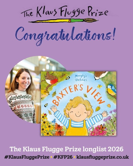 We're thrilled to announce that BAXTER'S VIEW by @murphys_sketches has been longlisted for the Klaus Flugge Prize 2026🎉
Hugely deserved and congratulations 🥂
#baxtersview #murphyssketches #klausfluggeprize #kfp2026