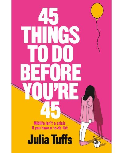 45 Things to do Before You're 45